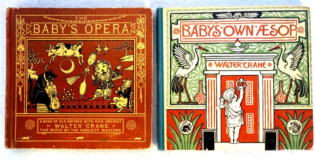 Two books by Walter Crane including "Baby's Own Aesop": Two books by Walter Crane including "Baby's Own Aesop" Engraved & Printed in Colors by Edmund Evans - Published by Frederick Warne and Co. London & NY; and "The Baby's Opera" published by McLoughlin B