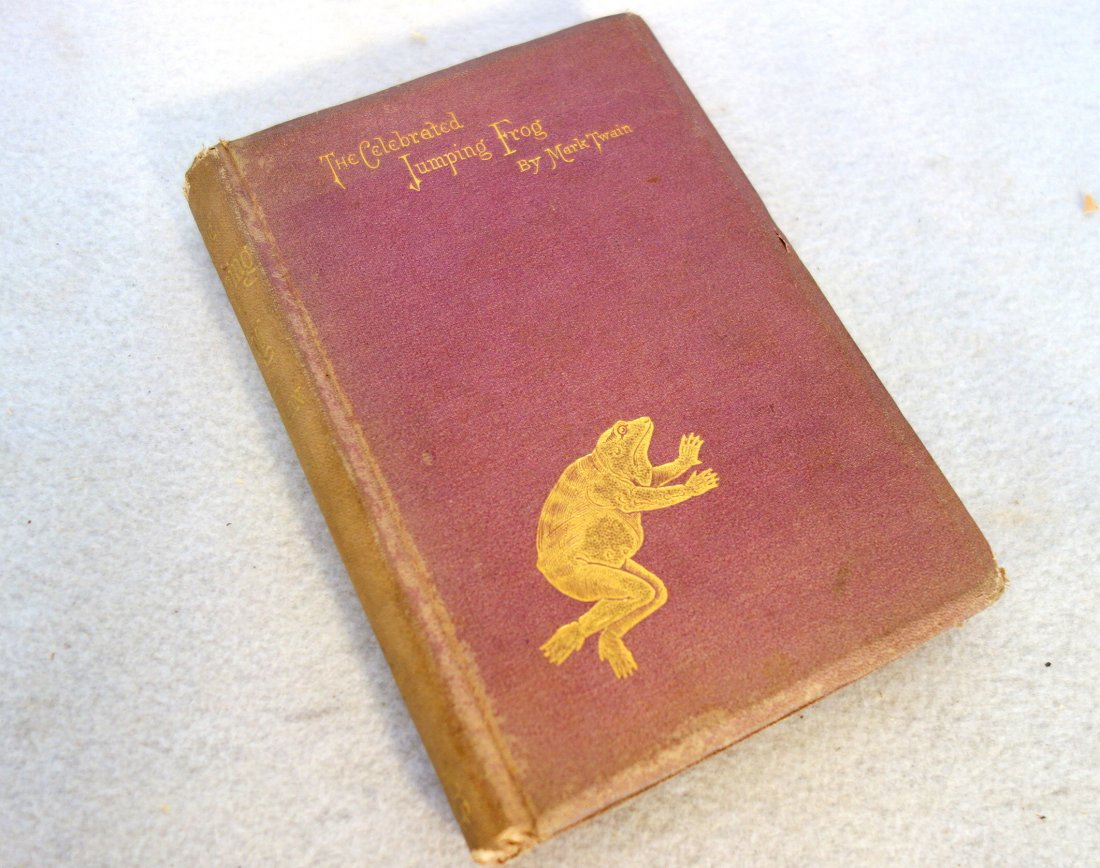 Book "The Celebrated Jumping Frog of Calaveras County": Book "The Celebrated Jumping Frog of Calaveras County" by Mark Twain. Published in NY by C.H. Webb 1868 - Entered, according to Act of Congress, in the year 1867 by C.H. Webb. 198 pages. Dedication pa