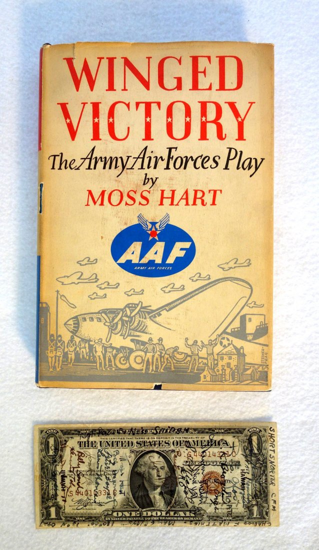 Book entitled "Winged Victory" by Moss Hart - 2nd: Book entitled "Winged Victory" by Moss Hart - 2nd printing 1943 together with an autographed dollar bill of theatrical performers. Moss Hart was a famous theatrical (Broadway) writer and director who 