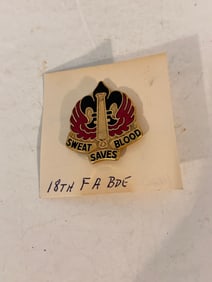 US Military 18th Field Artillery Brigade Insignia Pin Sweat Saves Blood