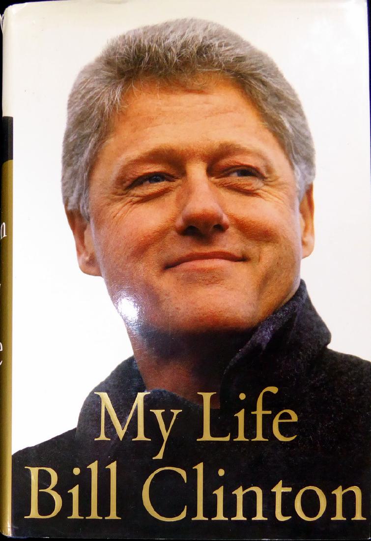 BILL CLINTON - His Book, My Life, Signed Full Signature (1 of 2)