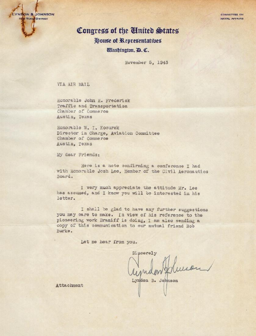 36th President LYNDON B JOHNSON - Typed Ltr Signed: Lyndon B. Johnson (1908-1973) 36th President. 8” x 10 ½” typed letter signed, Congress of the United States, November 6, 1943, to Honorable John H. Frederick. “…Here is a note confirming a co