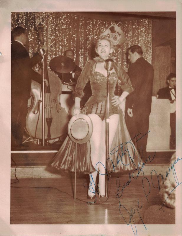 Vocalist JAYE P MORGAN - Photo: Jaye P. Morgan (1931- ) Singer. Morgan began as a big band vocalist and had a #1 hit with "Life Is Just A Bowl Of Cherries" in 1949-1950. 8” x 10” sepia toned photograph signed, “To Marty Best L