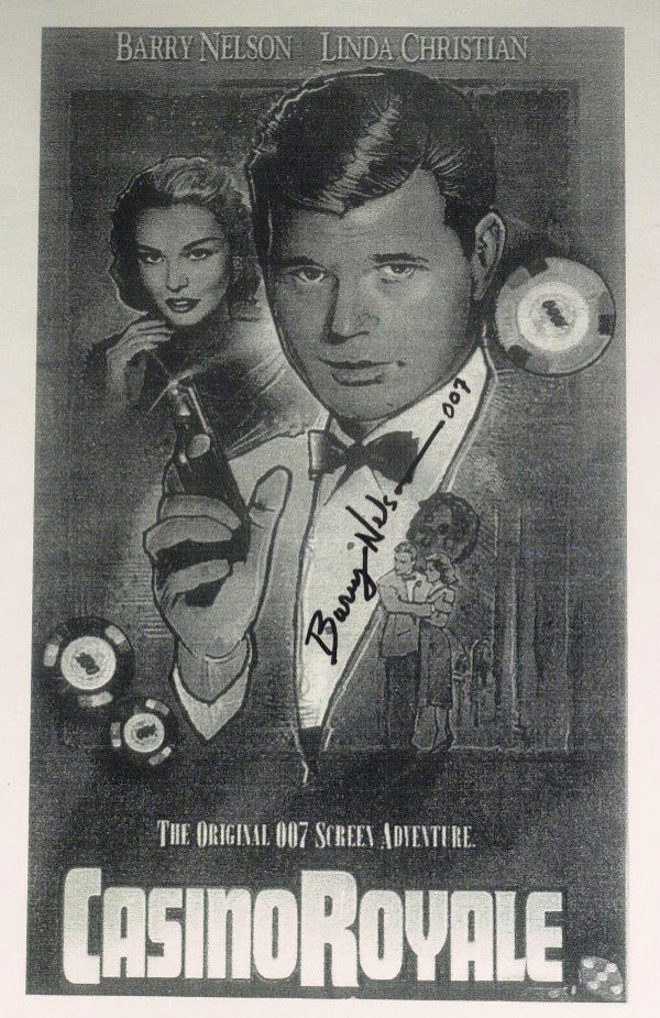 James Bond Actor BARRY NELSON - Five Photos Signed: Barry Nelson (1920-2007) Actor. Nelson was the first actor (and, to date, the only American) to play James Bond on screen, in a 1954 adaptation of Ian Fleming's novel Casino Royale. Five 8 ½" x 11" b