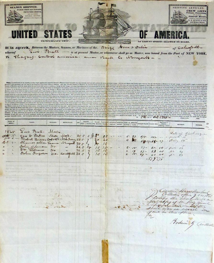 SHIP'S ARTICLES - Brig Ann and Julia 1848: Ship’s Articles. 17 ½” x 21 ¾” partially printed document, front and back, October 8, 1848 signed twice by Ship’s Master Levi Pratt and the five man crew of the Brig. Ann and Julia. “…It