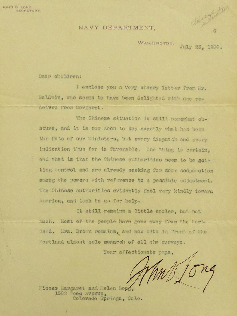 Politician JOHN DAVIS LONG - Typed Ltr Signed: John Davis Long. 8” x 10 ¼” typed letter signed, Navy Department, July 23, 1900, to his daughters, Margaret and Helen. “…The Chinese situation is still somewhat obscure, and it is too soon to