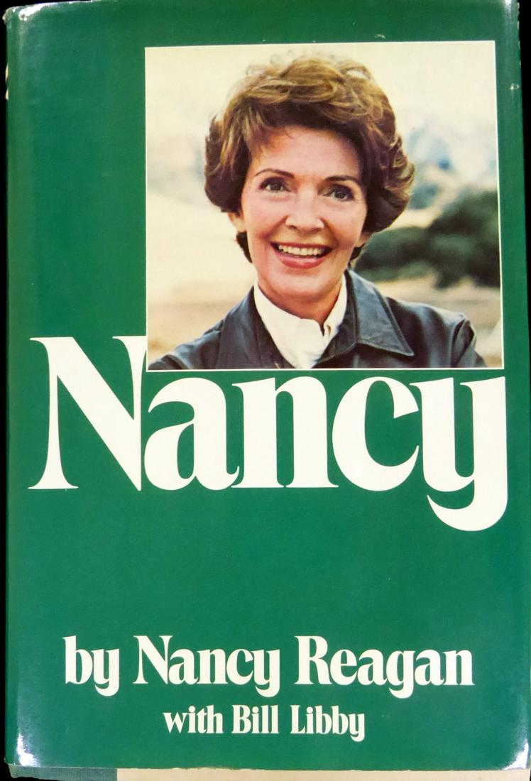 40th Pres RONALD & 1st Lady NANCY REAGAN - Her Book,: Ronald Reagan (1911-2004) 40th President and Nancy Reagan (1921-2016) First Lady. Her book, Nancy, William Morrow and Company, 1980, first edition, signed by both on the title page. The dust jacket ha