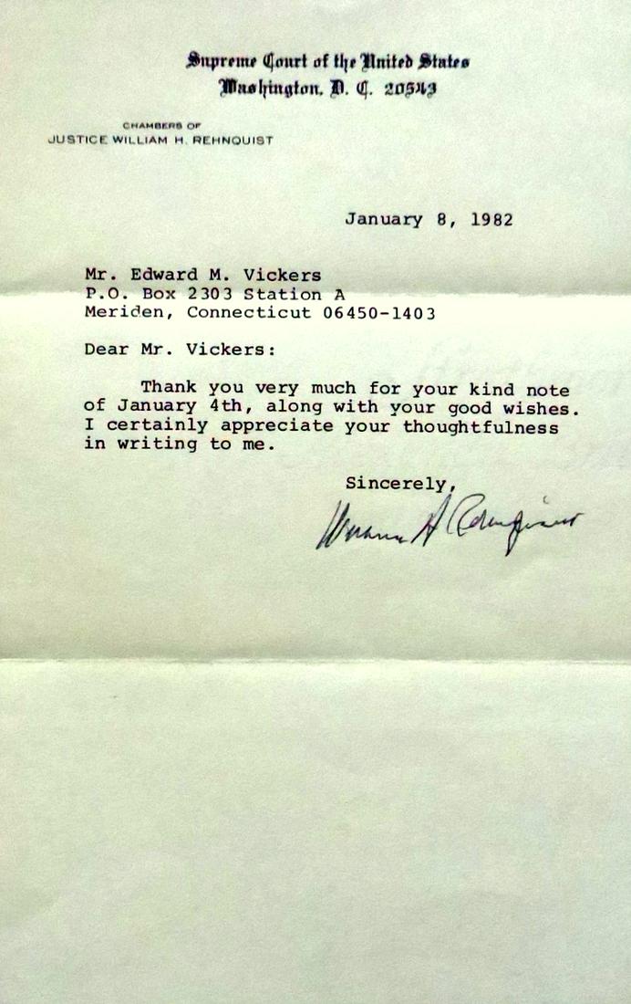 Jurist WILLIAM H REHNQUIST - TLS: William H. Rehnquist (1924-2005) Jurist. Rehnquist was the 16th chief justice of the United States, appointed to the Supreme Court in 1971 and elevated to chief justice in 1986. 5 ¾” x 9” typed l