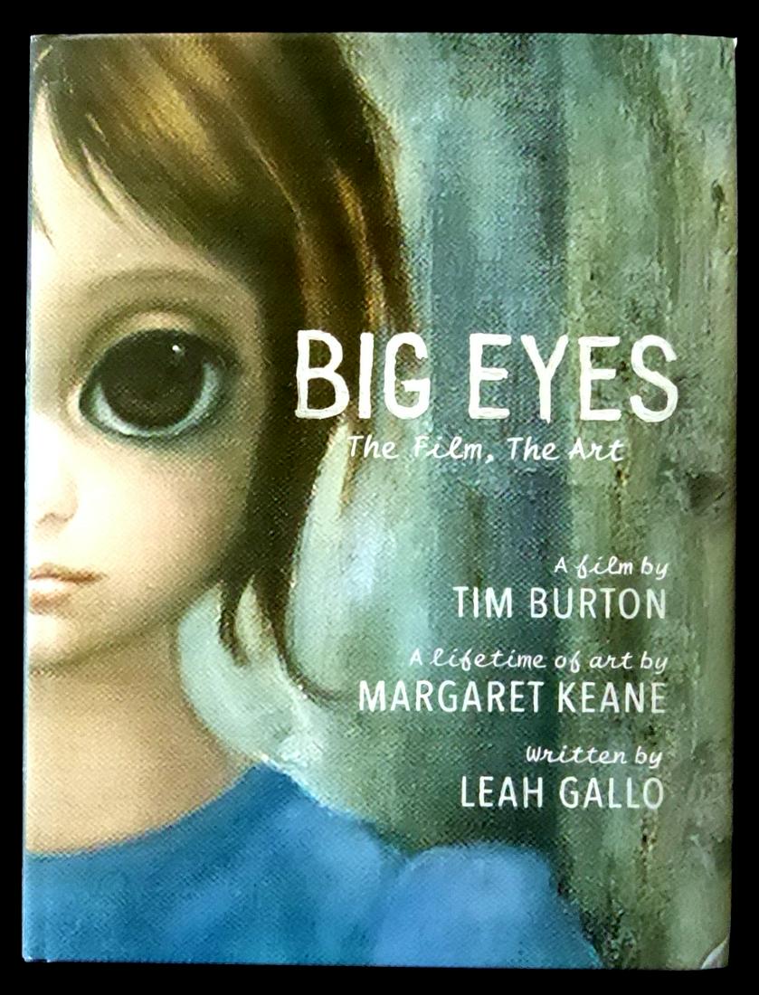 Artist MARGARET KEANE - Book, "Big EyesThe Film", 1st: Margaret Keane (1927- ) Artist. Keane is known for her paintings of subjects with big eyes. Her book, Big Eyes The Film, The Art, Titan Books, 2014, first edition, signed “MDH Keane” on the first