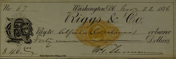 Gen WILLIAM TECUMSEH SHERMAN - Check Signed: William Tecumseh Sherman (1921-1891) Union General. Sherman famously said, "war is hell," and proved it with a destructive campaign through the South that burned the cities of Atlanta, and Columbia, S