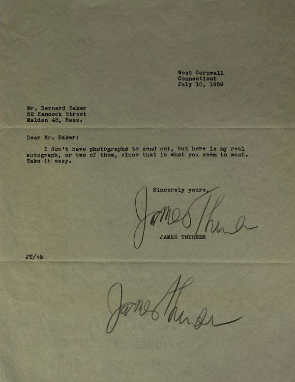 Humorist JAMES THURBER - Typed Ltr Signed Twice: James Thurber (1894-1961) Humorist, cartoonist. Thurber dealt with the frustrations of modern world. His best-known characters are Walter Mitty, his snarling wife, and silently observing animals. Thur