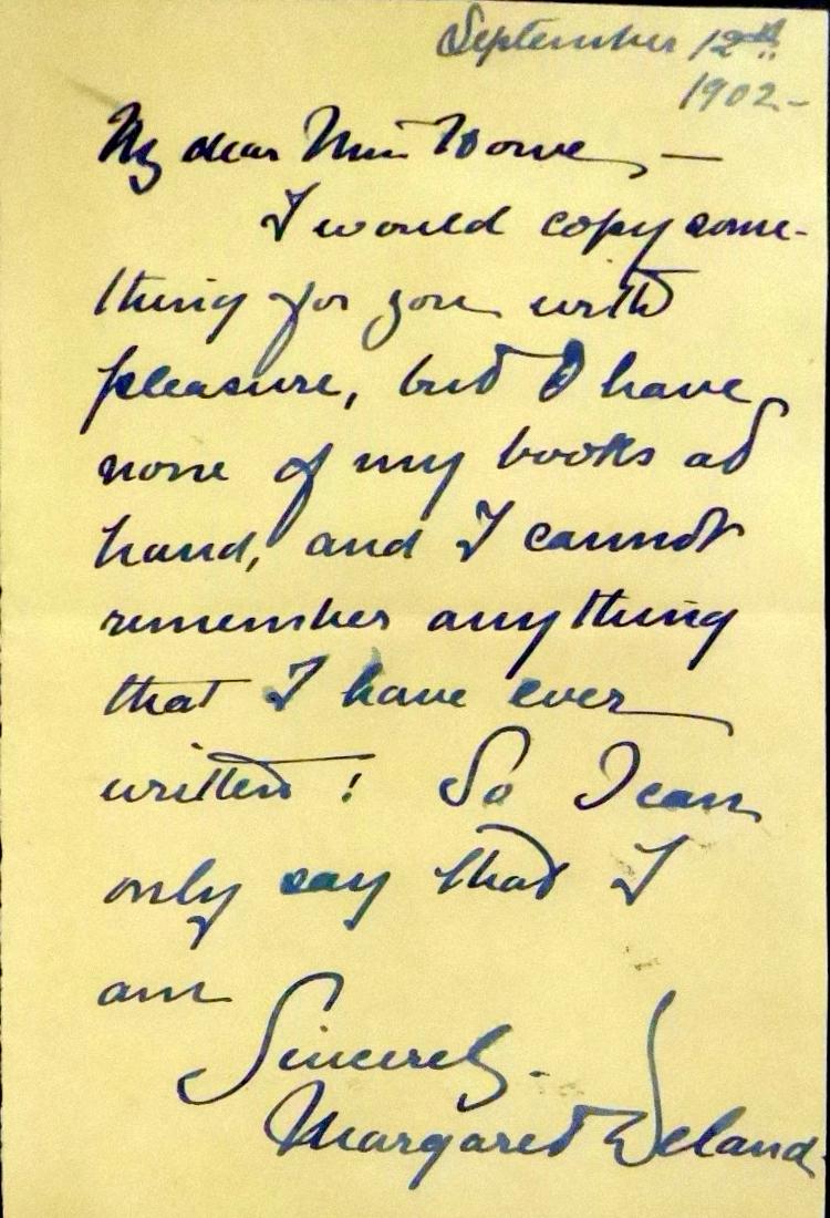 Poet, Author MARGARET DELAND - ALS: Margaret Deland (1857-1945) Poet, author. Deland was best known for her 1888 novel, John Ward, Preacher, and for her "Old Chester" books, which were based on her early memories of Maple Grove and Manc