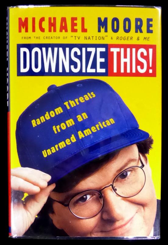 Filmmaker, Author MICHAEL MOORE - His Book, 1st Ed (1 of 2)