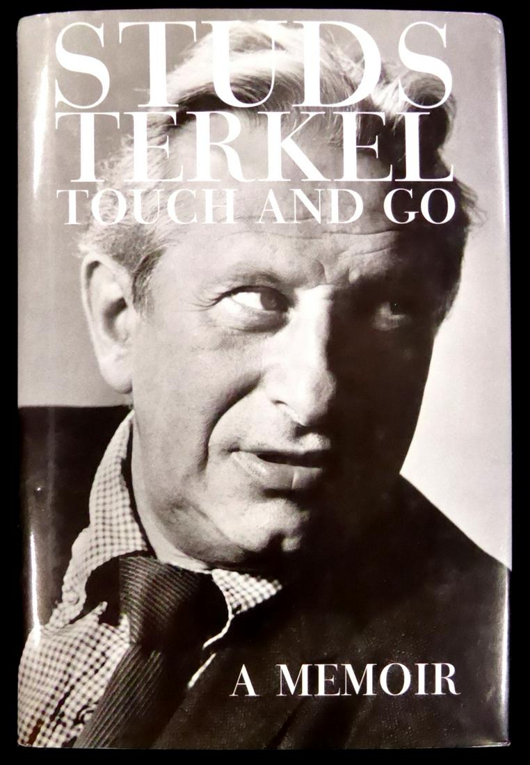 Broadcaster STUDS TERKEL - His Book Signed, 1st Ed (1 of 2)