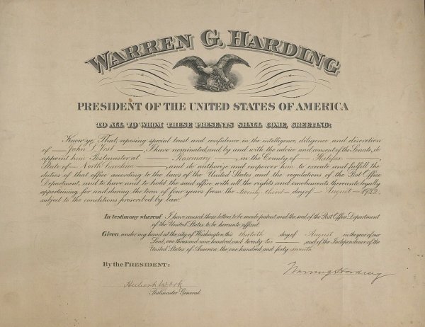 President WARREN G HARDING - Appointment Signed: Warren G. Harding (1865-1923) 29th President. 18" x 14" partially printed document signed, Washington, August 30, 1922. The document is an appointment of John L. Vest as Postmaster of Rosemary, North 