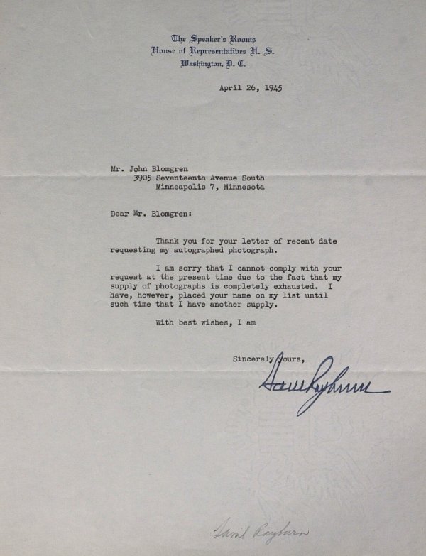 Texas Pol "MR SAM" RAYBURN - Typed Ltr Signed: Sam Rayburn (1882-1961) Politician. "Mr. Sam", as he was widely known, served as the Speaker of the United States House of Representatives for seventeen years, and is regarded by some historians as th