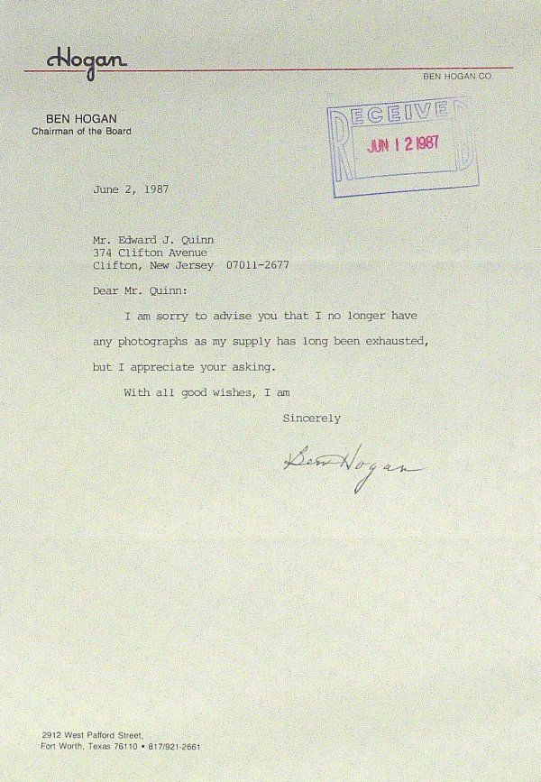 Golfer BEN HOGAN - Typed Ltr Signed: Ben Hogan (1912–1997) Golfer. Hogan won 64 tournaments, his first in 1938 and the last the 1959 Colonial. He won nine majors and is one of the only five men to win the Masters, the U.S. Open, the Br