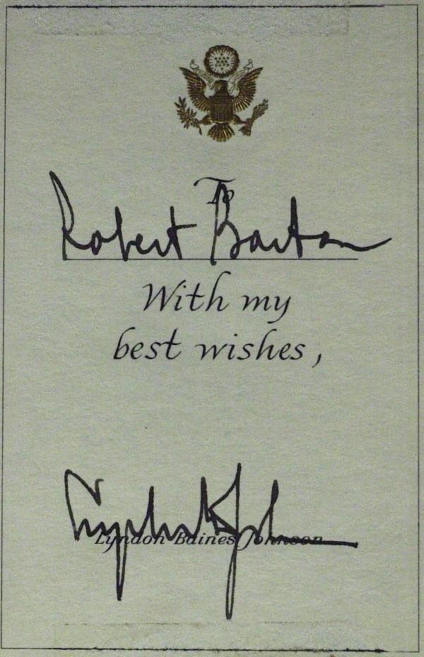 Lyndon B. Johnson - Bookplate: Lyndon B. Johnson (1908-1973) 35th President. 3" x 4 ¾" bookplate with the presidential seal, inscribed to "Robert Barton" and signed. Additional Images: