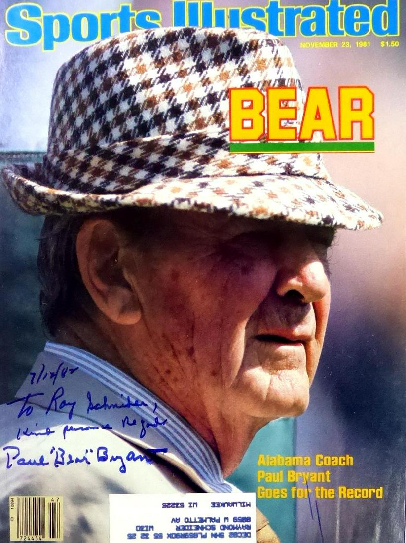 Bryant,Bear Signed S.I.: Paul â€œBear” Bryant (1913-1983) Coach Bryant starred at end for the University of Alabama football team. After successful coaching stints at Maryland, Kentucky and Texas A&M, he won six nat