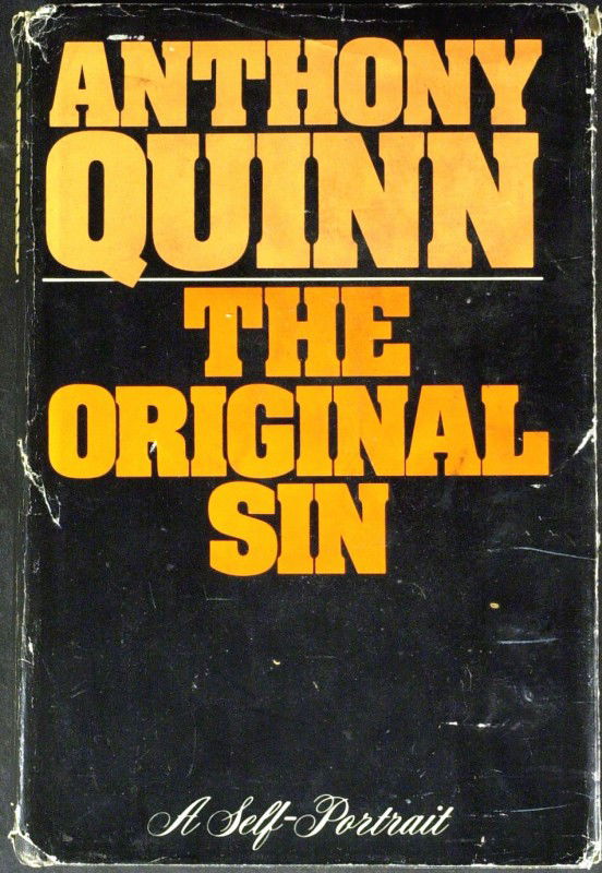Zorba Actor ANTHONY QUINN - His Book Signed: Anthony Quinn (1915-2001) Actor. Quinn won Academy Awards for his supporting roles in Viva Zapata! and Lust for Life. He was noted for his earthy masculinity and acted in over one hundred other films,