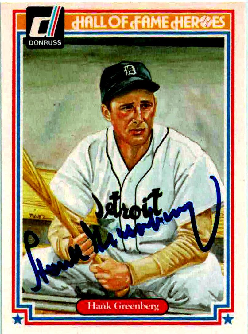 Greenberg, Hank Signed Trading Card: Hank Greenberg (1911-1986) First baseman. Greenberg became one of Major LeagueBaseball's first Jewish super stars, while playing for the Detroit Tigers. He batted .313 over his thirteen-year career. H