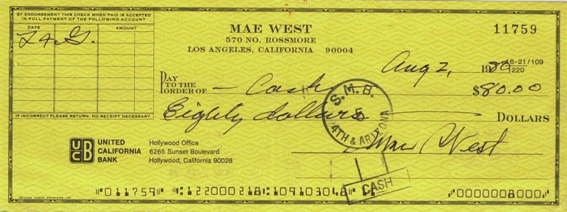 Sultry Actress MAE WEST - Check Signed: Mae West (1893-1980) Actress. West played the sultry, provocative woman in numerous popular films and plays. Her sexuality and off-color comments made her films and plays the frequent target of censor