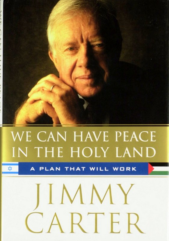President JIMMY CARTER - His Book Signed 1st Ed: Jimmy Carter. His book, We Can Have Peace in the Holy Land, Simon & Schuster, 2009, first edition, signed “J. Carter,” on the title page. The dust jacket is unblemished.