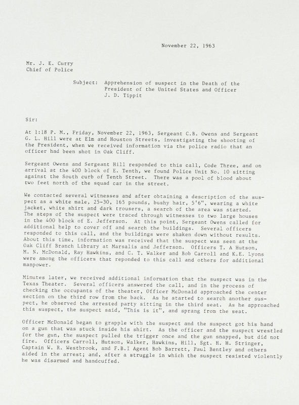 OSWALD Arrest Report - Signed By Four Dallas Cops: Kennedy Assassination. The Arrest of Lee Harvey Oswald. 8 ½” x 11” contemporary typed copy of the official police report, November 22, 1963, to Dallas Police Chief J. E. Curry, regarding “Appre