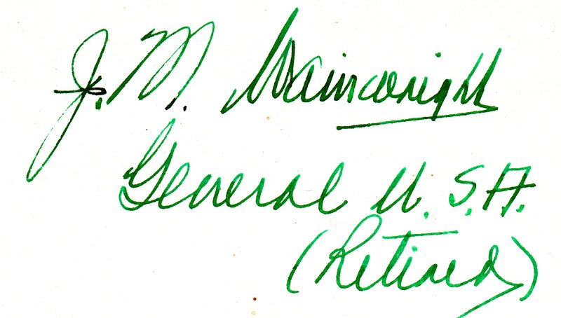 Bataan General JONATHAN WAINWRIGHT - Card Signed: Jonathan M. Wainwright (1883-1953) General. Wainwright was the commander of Allied forces in the Philippines at the time of their surrender to the Empire of Japan during World War II. On April 9, 194
