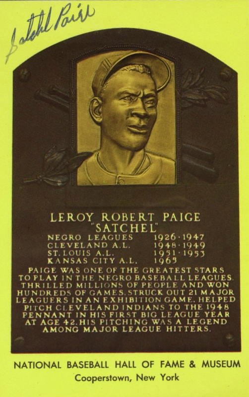 Nego Leagues SATCHEL PAIGE - Gold HOF Plaque Crd: Satchel Paige (1906-1982) Paige was arguably the Negro leagues' hardest thrower, most colorful character and greatest gate attraction. In the 1930s, the well-traveled pitcher barnstormed around the co