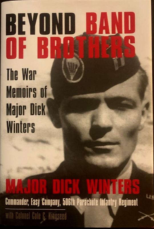 "Beyond Band of Brothers Memoirs of Dick Winters" Signed by (11) (1 of 2)