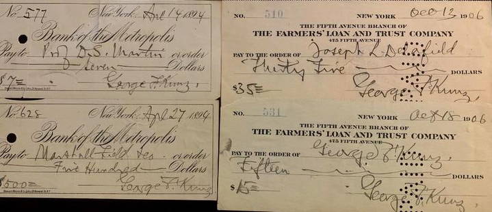 Kunz,George (4) Signed Checks: George Frederick Kunz (1856 –1932) was an American mineralogist and mineral collector. He became an expert in the field of mineralogy and was world renowned. (4) Signed checks. Two of the checks