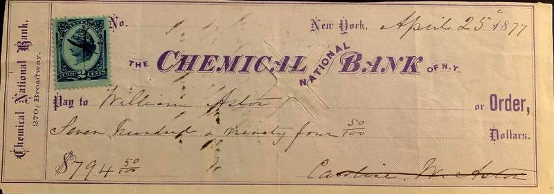 Astor, William Waldorf - Check Endorsed: William B. Astor, Jr. (1829-1892 Businessman, race-horse owner. Astor was a member of the prominent Astor family. His horse "Vagrant" won the 1876 running of the Kentucky Derby. His wife, Caroline