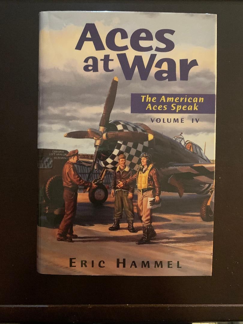 Aces at War  Signed by (6) American Aces who are in the Book (1 of 2)