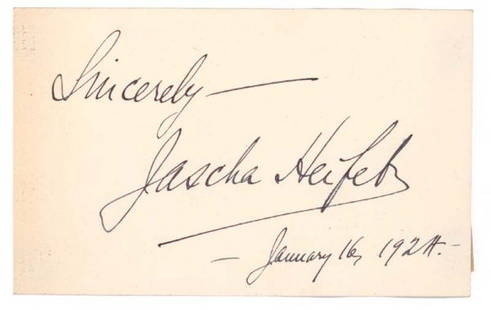 Heifetz, Jascha Signed Card: JASCHA HEIFETZ (1901-1987) Jewish violin virtuoso who is widely regarded as one of the twentieth century's premiere violinists. 5" x 3 1/4" card Signed, "Sincerely- Jascha Heifetz" No place. January 1