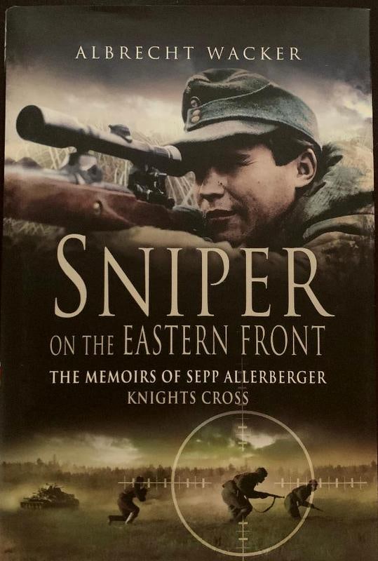 Knights Cross Winner Sepp Allerberger Signed Book  Sniper (1 of 2)