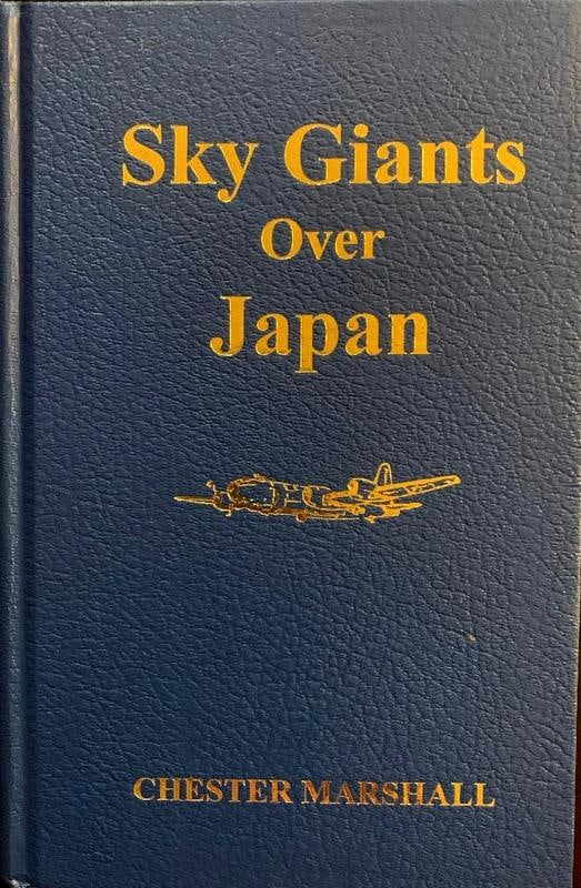 Sky Giants Over Japan  Signed By Chester Marshall (1 of 2)