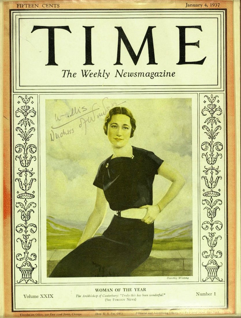The DUCHESS of WINDSOR - TIME Cover Signed: Wallis Simpson (1896-1986) Socialite. Simpson’s third husband, Prince Edward, Duke of Windsor, formerly King Edward VIII of the United Kingdom and the Dominions, abdicated his throne to marry her. T