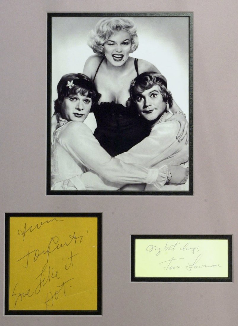 Some Like It Hot - TONY CURTIS & LEMMON Signatures: Some Like it Hot. Some Like It Hot was a romantic comedy movie, made during 1958 and released during 1959, which was directed by Billy Wilder and featured Tony Curtis (1925-2010), Jack Lemmon (1925-20