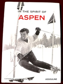 In the Spirit of Aspen (Colorado) Hardcover –2002 by Kathryn Livingston