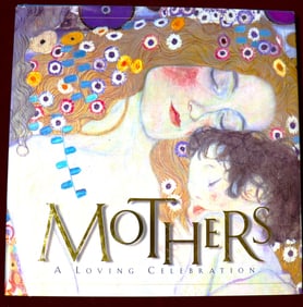 Mothers: A Loving Celebration by Tara Ann Mcfadden Hardcover – 1997