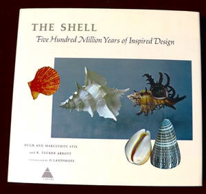 The shell: Five hundred million years of inspired design Hardcover 1988 by Herman Stix, Hugh;