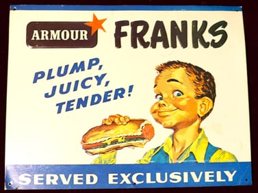 Vintage Armour Franks Plump, Juicy, Tender! Metal Sign