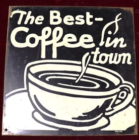 Vintage Mummert Metal Sign "The Best- Coffee in Town" Made in USA
