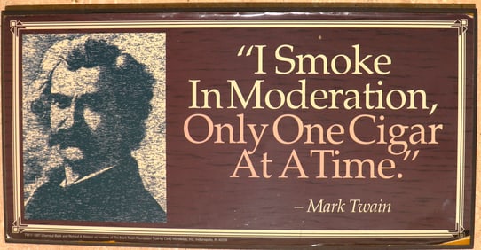 Framed Vintage wooden sign "I Smoke in Moderation, Only One Cigar at a Time