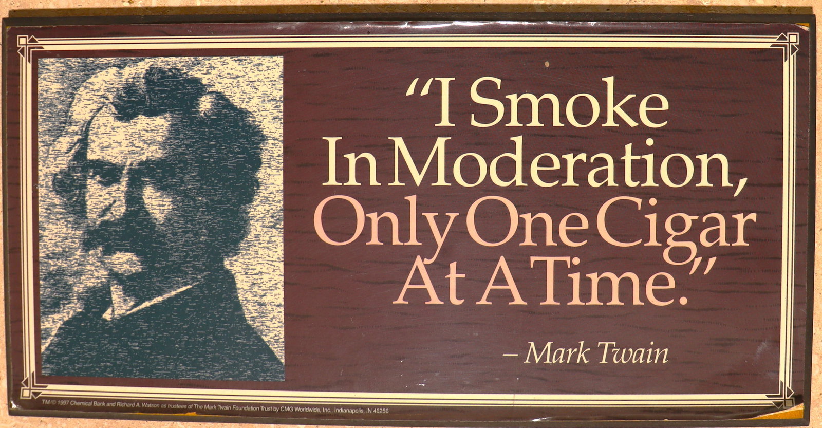 Framed Vintage wooden sign "I Smoke in Moderation, Only One Cigar at a Time: Framed Vintage wooden sign "I Smoke in Moderation, Only One Cigar at a Time "I Smoke In Moderation, Only One Cigar At A Time