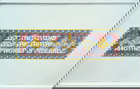 Mark Titchner (b.1973), Let The Future Tell The Truth: Mark Titchner (b.1973), Let The Future Tell The Truth, Another World Is Possible, lithograph, signed in pencil and numbered 1/1, L.65cmThe lot may be subject to Droite de Suite (Artists resale rights)