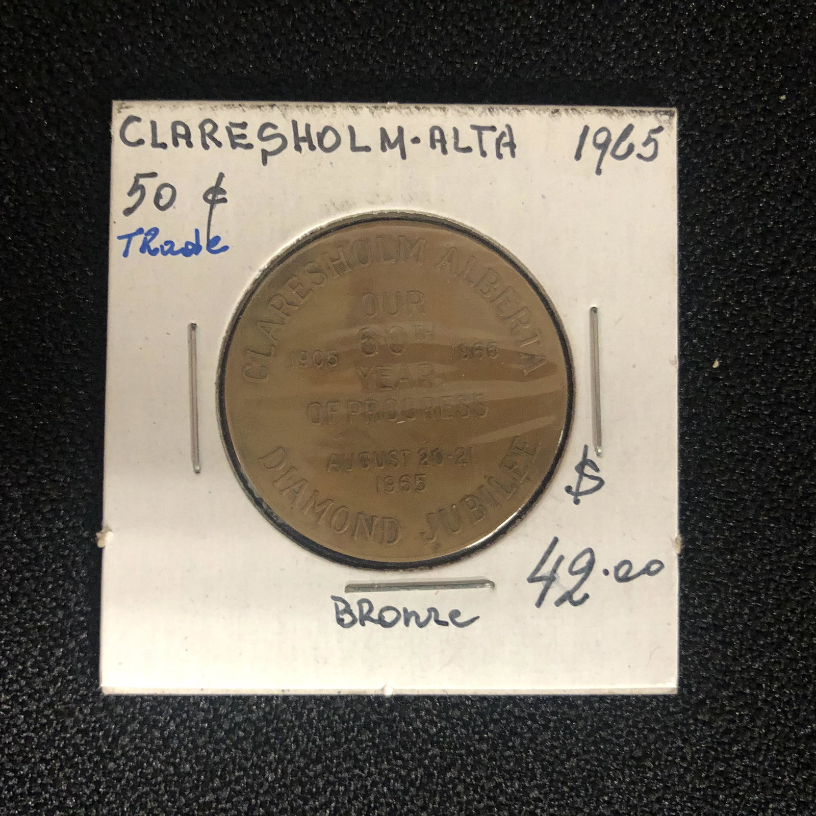 1965 CLARESHOLM ALBERTA TRADE DOLLAR (50c): 1965 CLARESHOLM ALBERTA TRADE DOLLAR (50c)