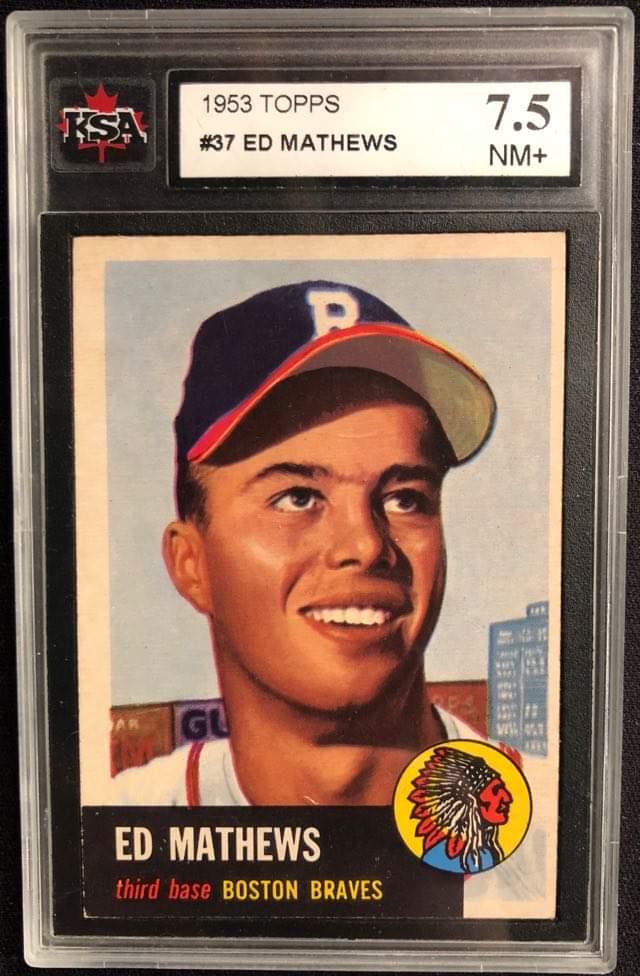 1953 TOPPS ED MATHEWS NO.37 BASEBALL CARD ( KSA 7.5) (1 of 2)