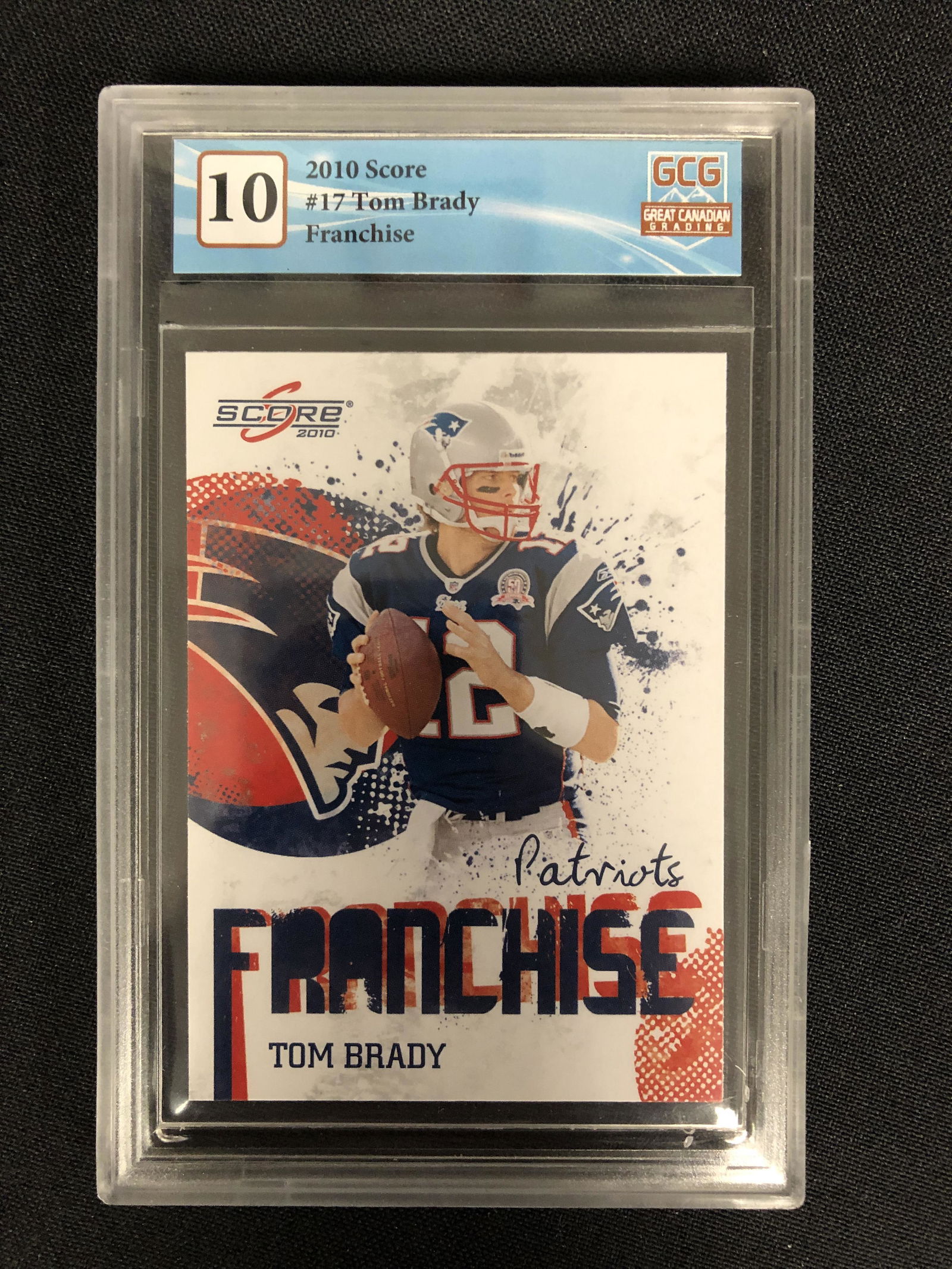 2019 SCORE TOM BRADY FRANCHISE (GCG 10) (1 of 2)